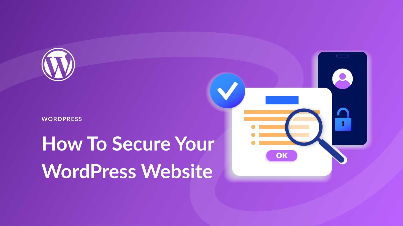 How to Keep Your WordPress Website Secure and Updated